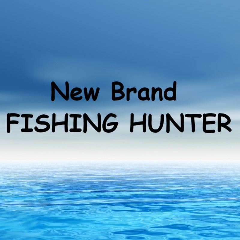 We Introduces New Brand FISHING HUNTER for Top Fishing Tackle Market